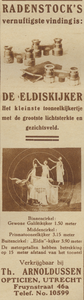 717274 Advertentie van Th. Arnoldussen, Opticien, Twijnstraat 46a te Utrecht, voor de 'Eldiskijker, het kleinste ...